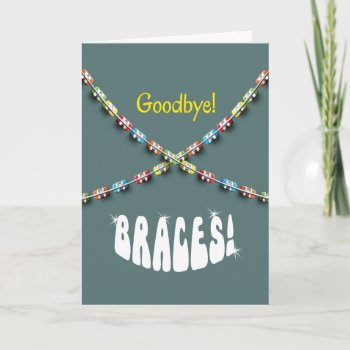 Boys Goodbye Braces Off Congratulations Card by PamJArts at Zazzle
