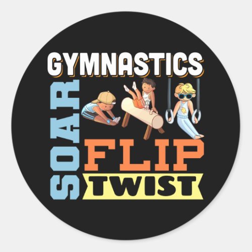 Boys Gymnastics Quote _ Soar Flip Twist  Classic Round Sticker