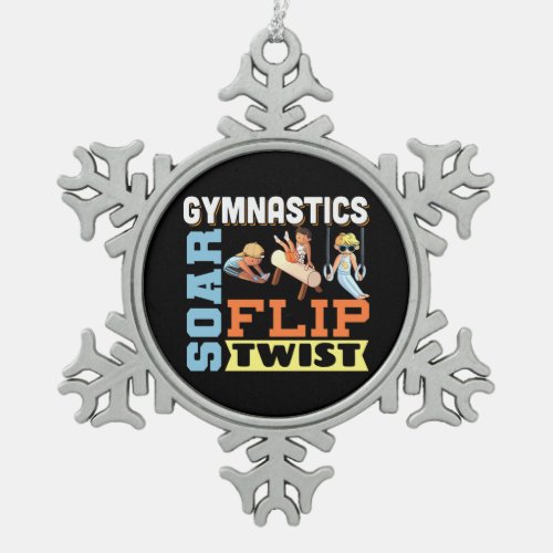 Boys Gymnastics Quote _ Soar Flip Twist  Snowflake Pewter Christmas Ornament