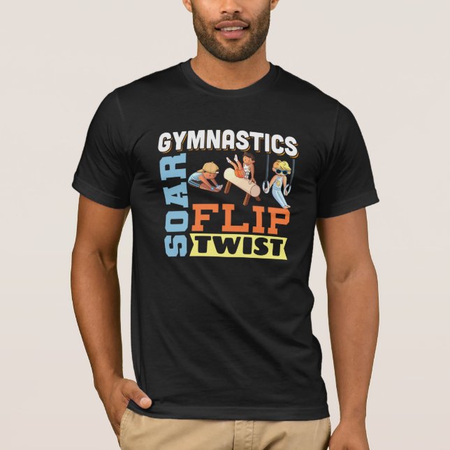 Boys Gymnastics Quote - Soar Flip Twist  T-Shirt (Front)