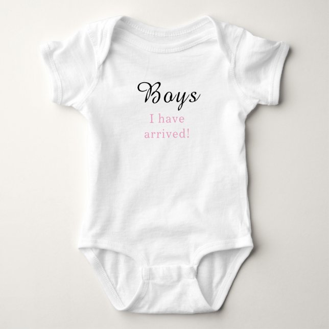 Boys I Have Arrived Cute Giirl Baby Bodysuit (Front)