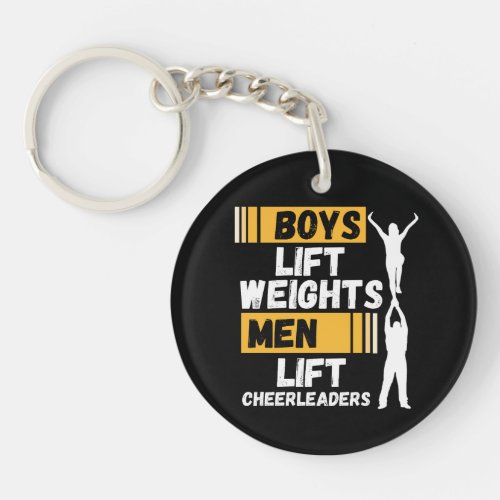 Boys Lift Weights Men Lift Cheerleaders Cheer Team Keychain