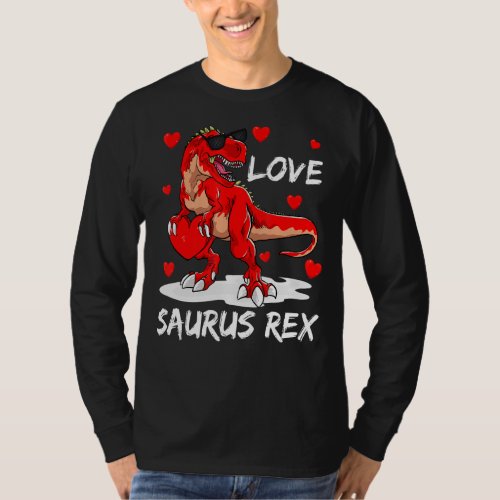 Boys LOVE Saurus Rex Dinosaur T Rex Valentines Day T_Shirt