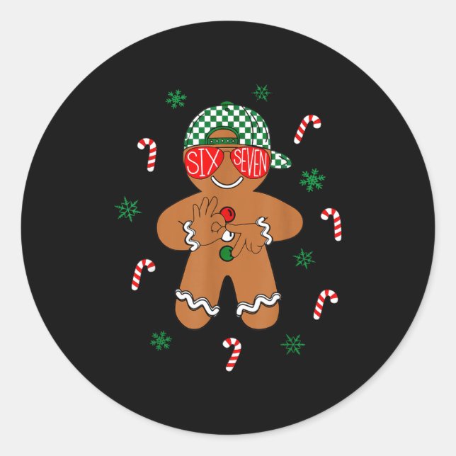 Boys Mens Christmas 6 7 Gingerbread Funny Meme Six Classic Round Sticker (Front)