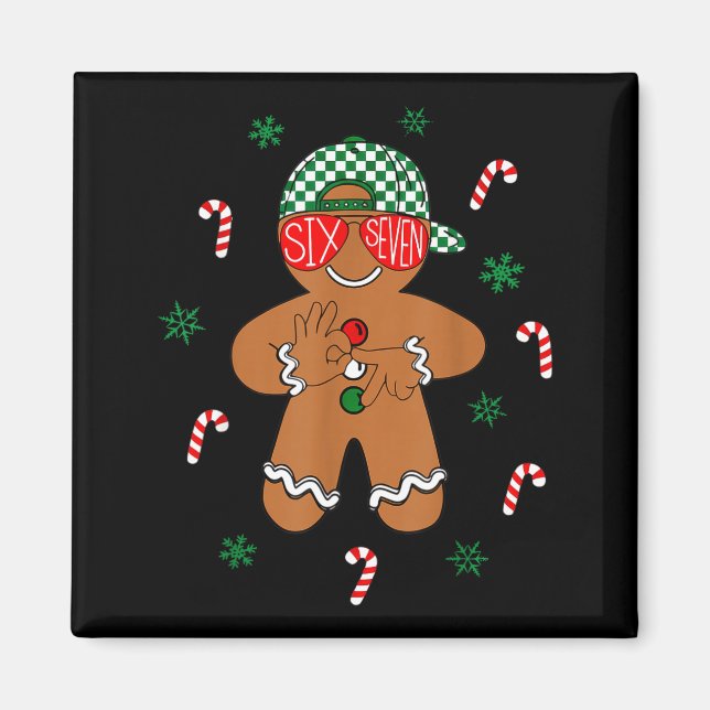 Boys Mens Christmas 6 7 Gingerbread Funny Meme Six Magnet (Front)