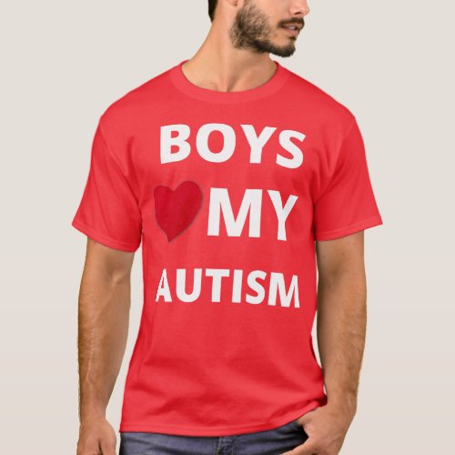 Boys my autism love T_Shirt