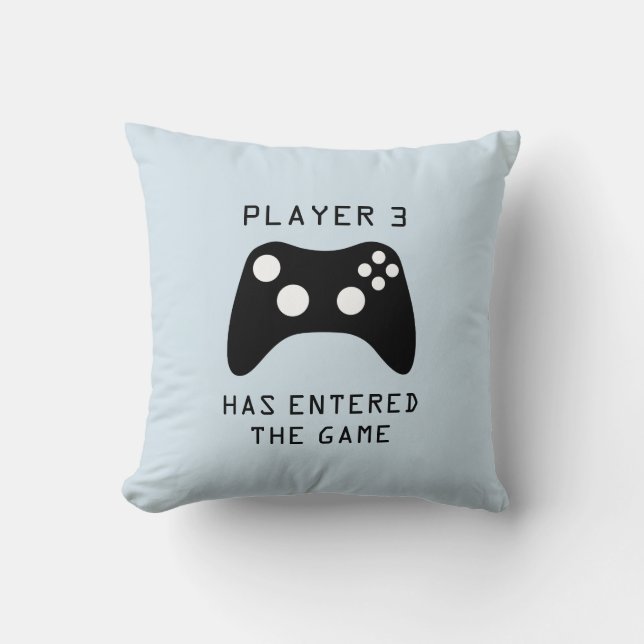 Boys Player 3 Has Entered the Game Video Game Throw Pillow (Front)