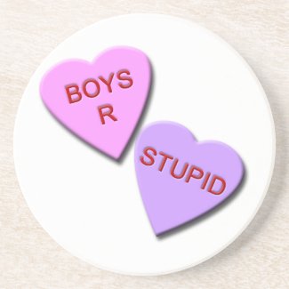 Boys R Stupid Candy Hearts Coaster