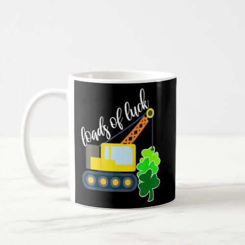 Boys St Pattys Day Truck Vehicles Front Loader And Coffee Mug