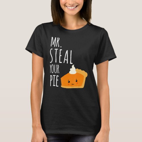 Boys Toddlers Kids Funny Mr Steal Your Pie Thanksg T_Shirt