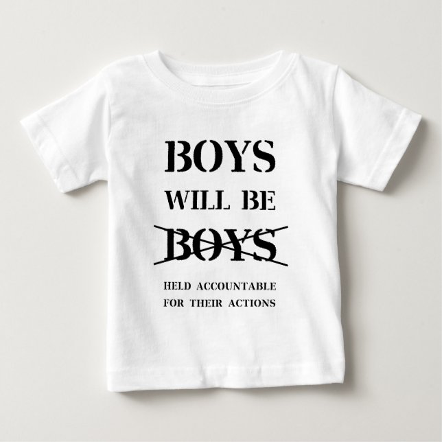 Boys will Be Boys (curse free) Baby T-Shirt (Front)