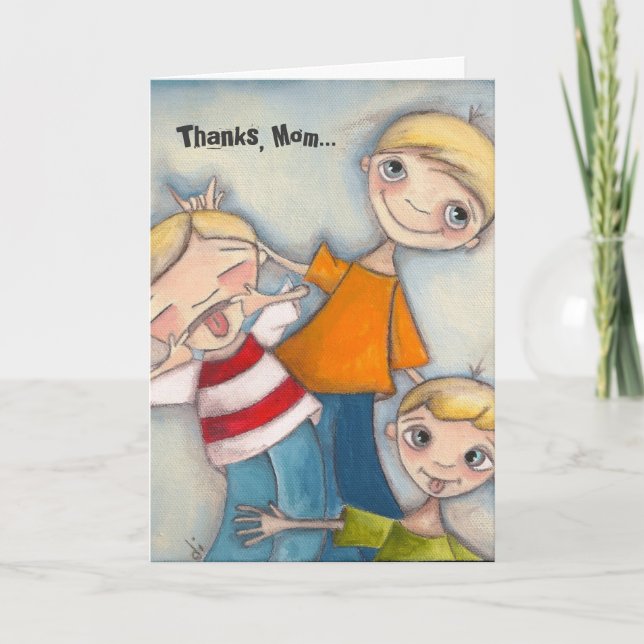 Boys Will Be Boys - For Mom Card (Front)