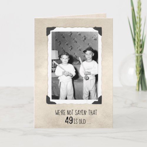 Boys With Baseball Bats 49th Birthday Humor  Card