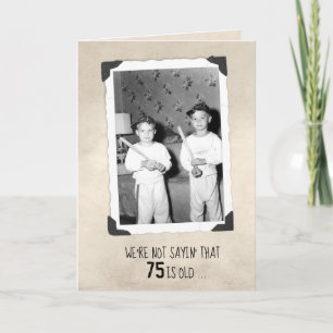Boys With Baseball Bats 75th Birthday Humor Card