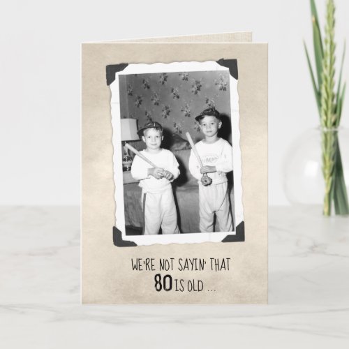 Boys With Baseball Bats 80th Birthday Humor  Card
