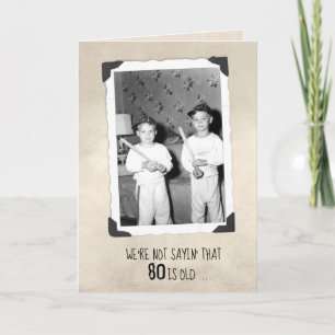 Boys With Baseball Bats 80th Birthday Humor Card