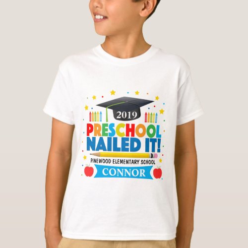 BoysLast Day of Preschool Nailed It T_shirt