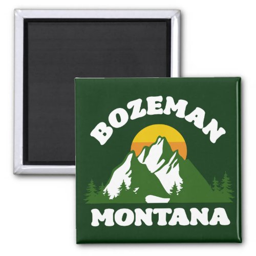 BozemanMontana Magnet