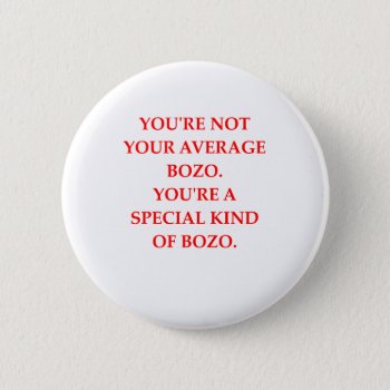Bozo Button by jimbuf at Zazzle