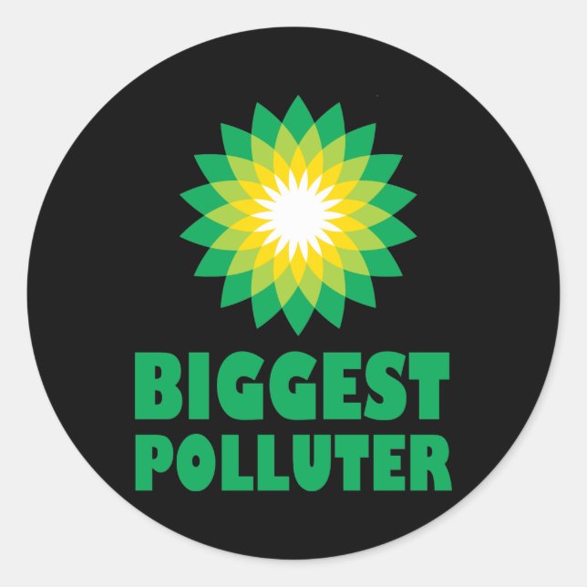 BP Biggest Polluter Classic Round Sticker (Front)