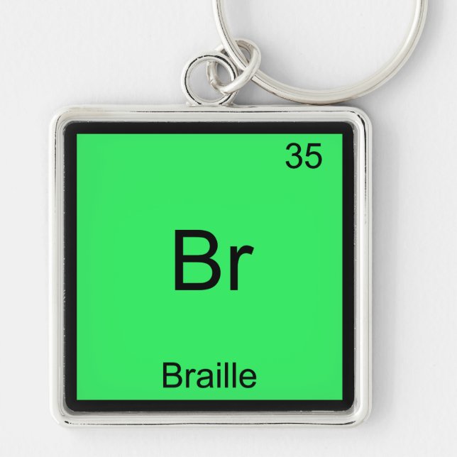 Br - Braille Funny Chemistry Element Symbol Tee Keychain (Front)