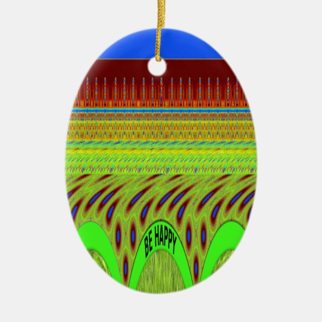 Br Happy Have a Nice Day Ceramic Ornament (Front)