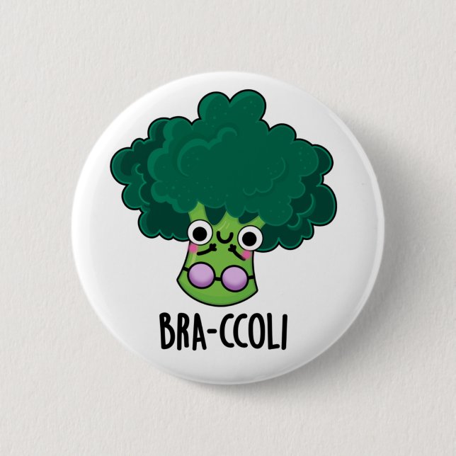 Bra-ccoli Funny Veggie Broccoli Bra Pun  Button (Front)