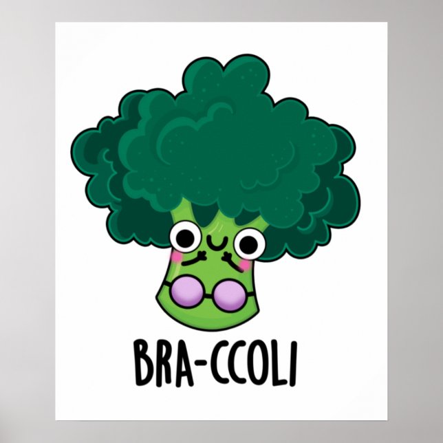 Bra-ccoli Funny Veggie Broccoli Bra Pun  Poster (Front)