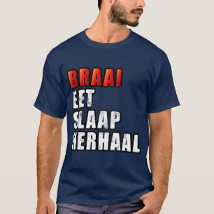 Braai Eat Sleep Repeat South African BBQ T-Shirt
