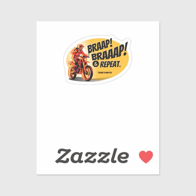 Braap Braaap And Repeat Dirt Bike Sticker (Sheet)