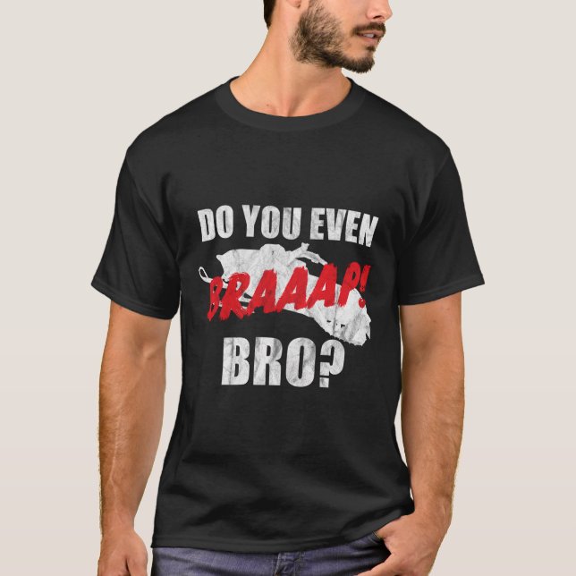 Braap Snowmobile Do You Braap Bro Ditch Banger Sle T-Shirt (Front)