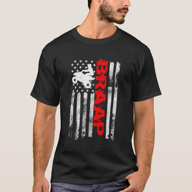 Braap Usa American Flag Quad Bike Atv T-Shirt (Front)