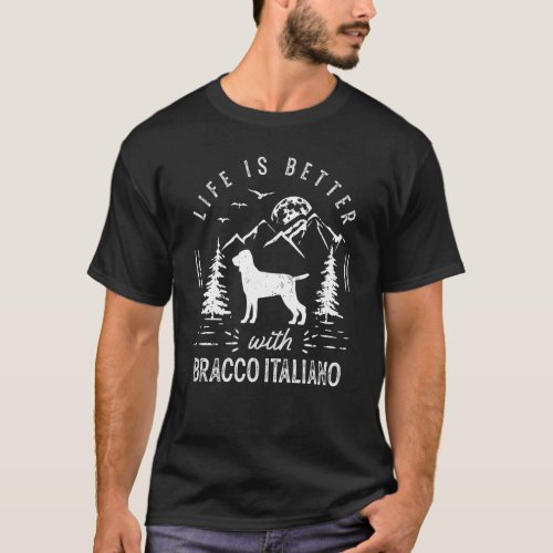 Bracco Italiano Life Better Mom Dad Dog T_Shirt