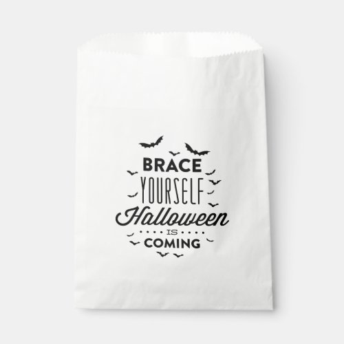 BRACE YOURSELF HALLOWEEN Halloween Favor Bag
