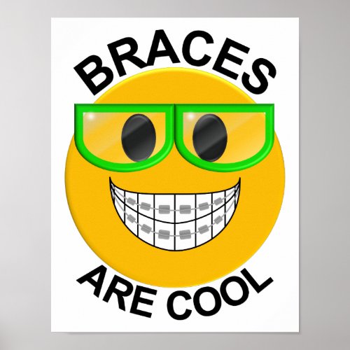 Braces Are Cool Dentist Wall Poster _Green Glasses