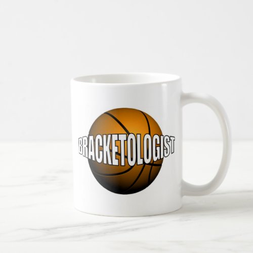 BRACKETOLOGIST COFFEE MUG