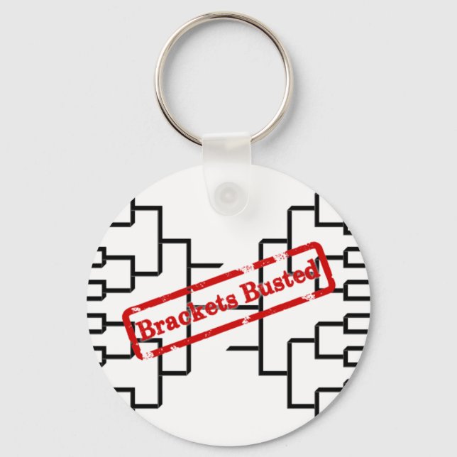 Bracketology - Brackets Busted Keychain (Front)