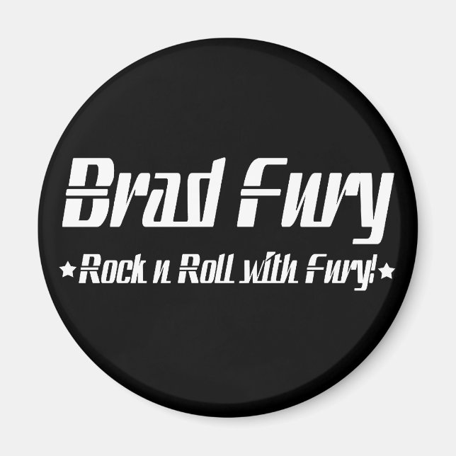 Brad Fury Magnet (Front)