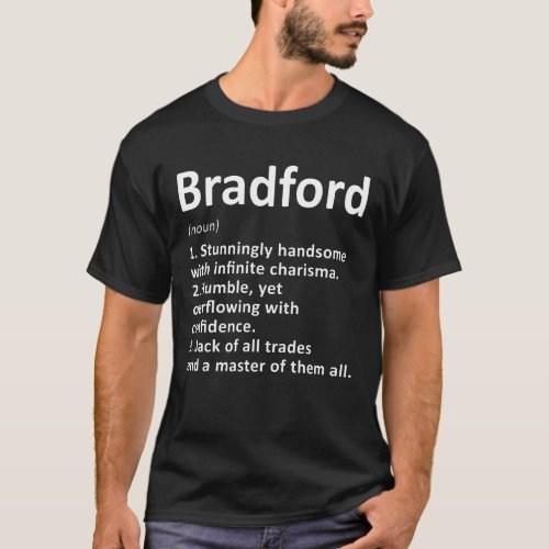 Bradford Definition Personalized Name Funny Birthd T_Shirt