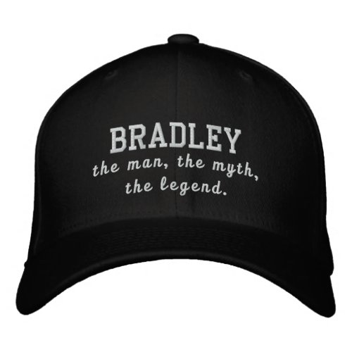 Bradley the man the myth the legend embroidered baseball hat