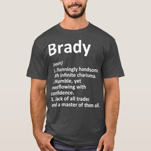 BRADY Definition Personalized Name Funny Gift T_Shirt