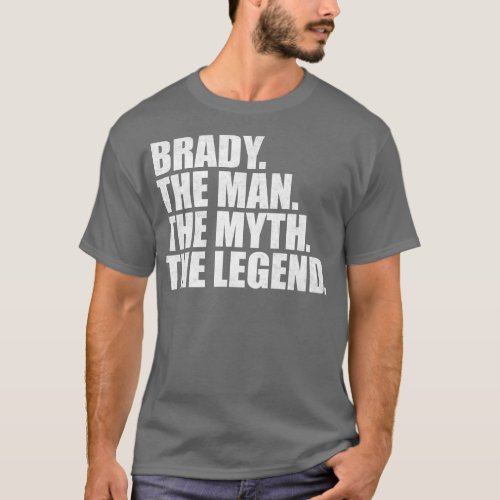 BradyBrady Name Brady given name T_Shirt