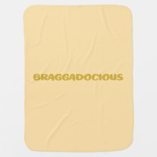 BRAGGADOCIOUS BABY BLANKET