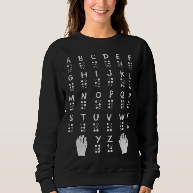 Braille Alphabet  Blind Awareness  Teacher Sweatshirt (Front)