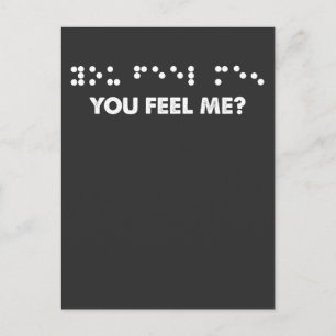 Braille Dots You Feel Me Braille Letters Blind Postcard