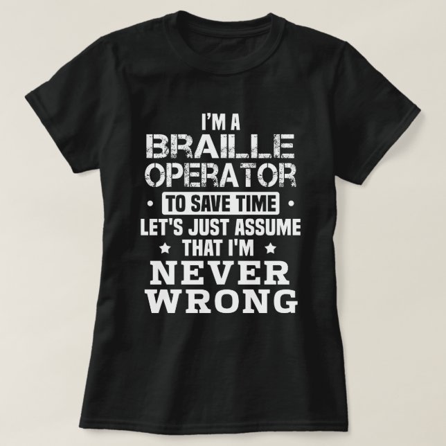 Braille Operator T-Shirt (Design Front)
