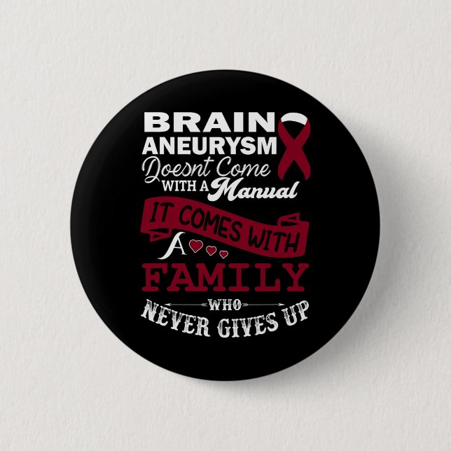 Brain Aneurysm Awareness Burgundy Ribbon Family Su Button (Front)