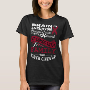 Brain Aneurysm Awareness Burgundy Ribbon Family Su T-Shirt