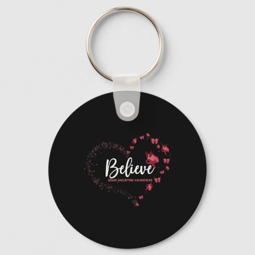 Brain Aneurysm Awareness Butterfly Believe  Keychain