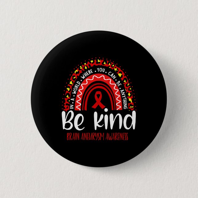 Brain Aneurysm Awareness Leopard Rainbow Choose Ki Button (Front)